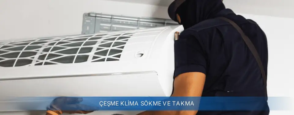 Çeşme İlçemi General Electric Klima Sökme ve Takma